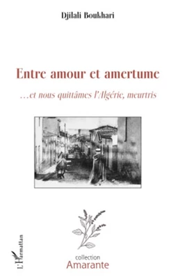 Entre amour et amertume