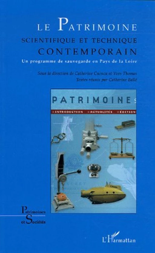 Le Patrimoine scientifique et technique contemporain -  - Editions L'Harmattan