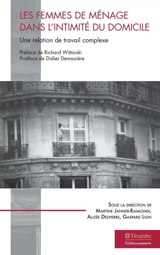 Les femmes de ménage dans l'intimité du domicile -  - Téraèdre