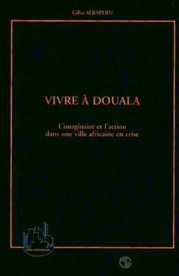 VIVRE A DOUALA