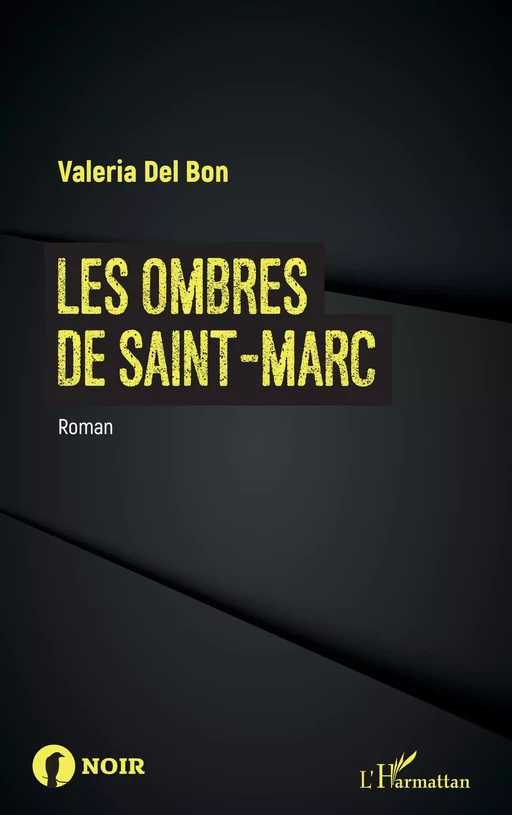 Les Ombres de Saint-Marc - Valeria DEL BON - Editions L'Harmattan