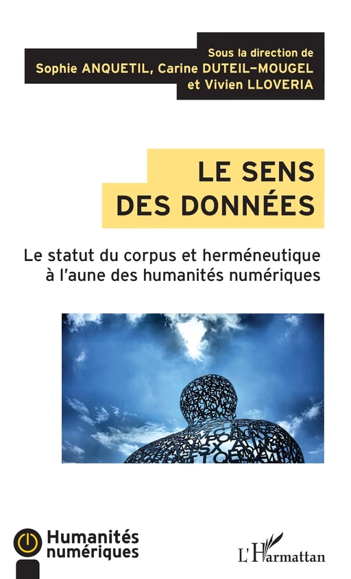 Le sens des données - Sophie Anquetil, Carine Duteil-Mougel, Vivien Lloveria - Editions L'Harmattan