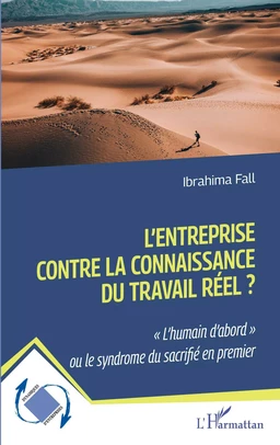 L'entreprise contre la connaissance du travail réel ?