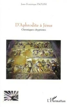 D'Aphrodite à Jésus