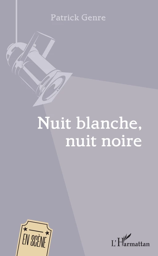 Nuit Blanche Nuit Noire -  - Editions L'Harmattan