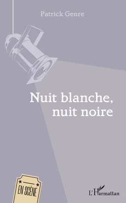 Nuit Blanche Nuit Noire