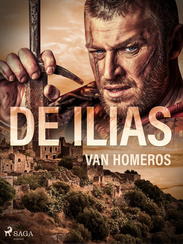 De Ilias van Homeros - – Homer - Saga Egmont International