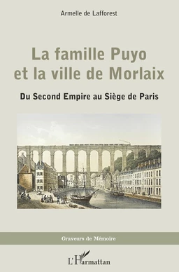 La famille Puyo et la ville de Morlaix