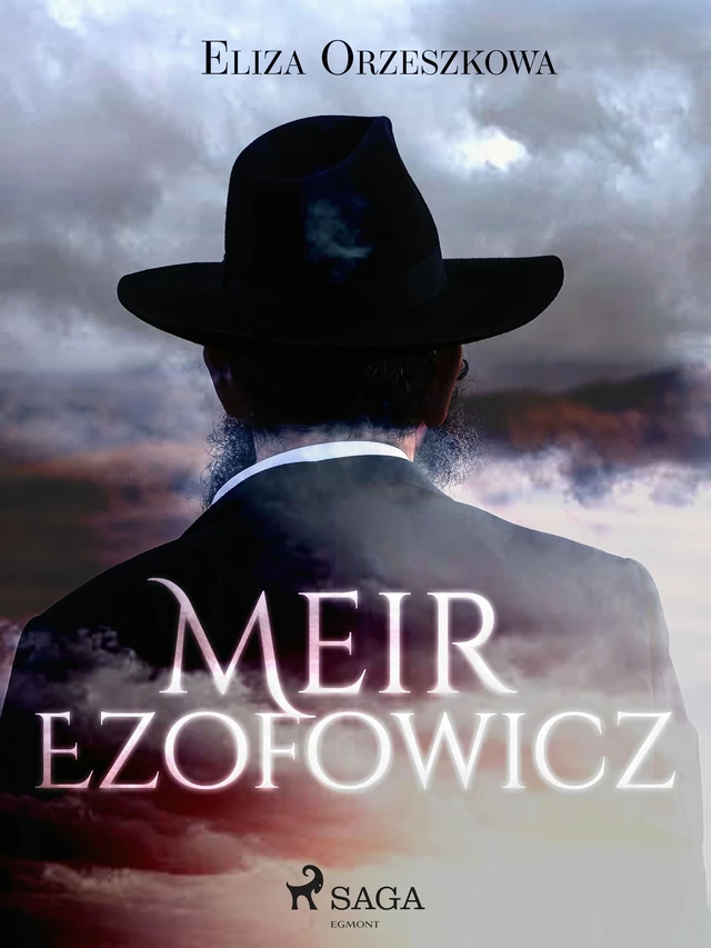 Meir Ezofowicz - Eliza Orzeszkowa - Saga Egmont International