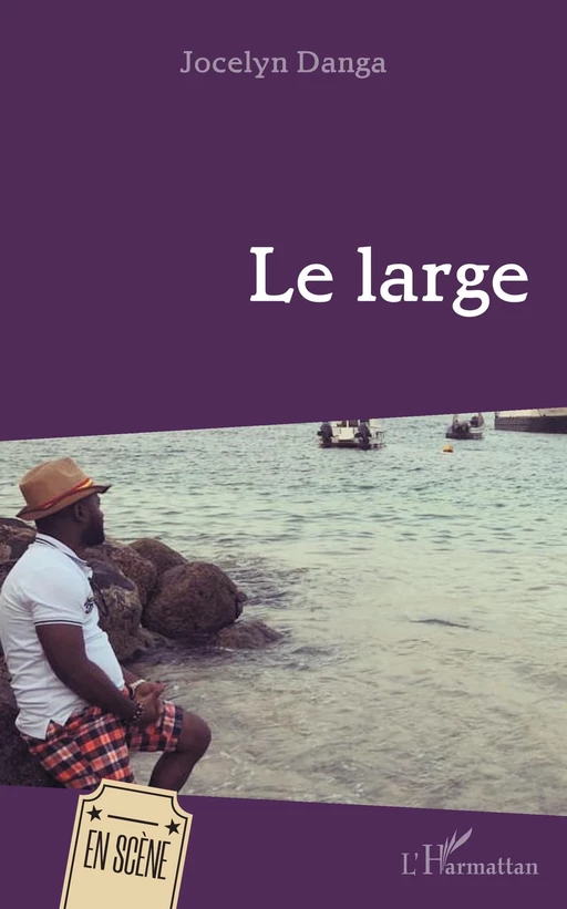 Le Large - Jocelyn DANGA - Editions L'Harmattan