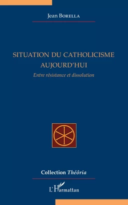 Situation du catholicisme aujourd'hui