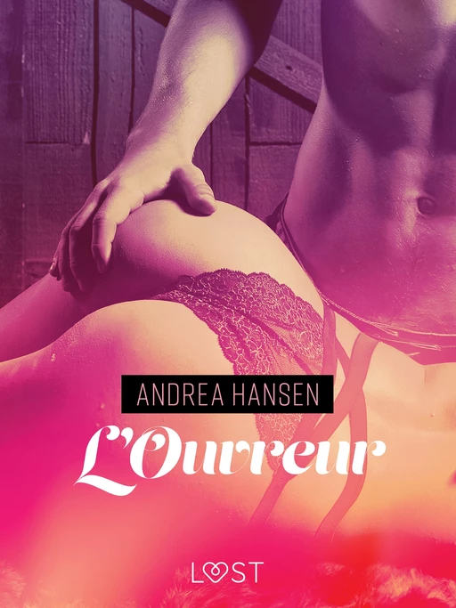 L’Ouvreur – Une nouvelle érotique - Andrea Hansen - Saga Egmont French