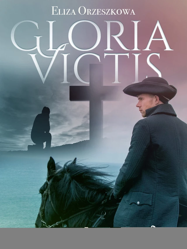 Gloria Victis - Eliza Orzeszkowa - Saga Egmont International