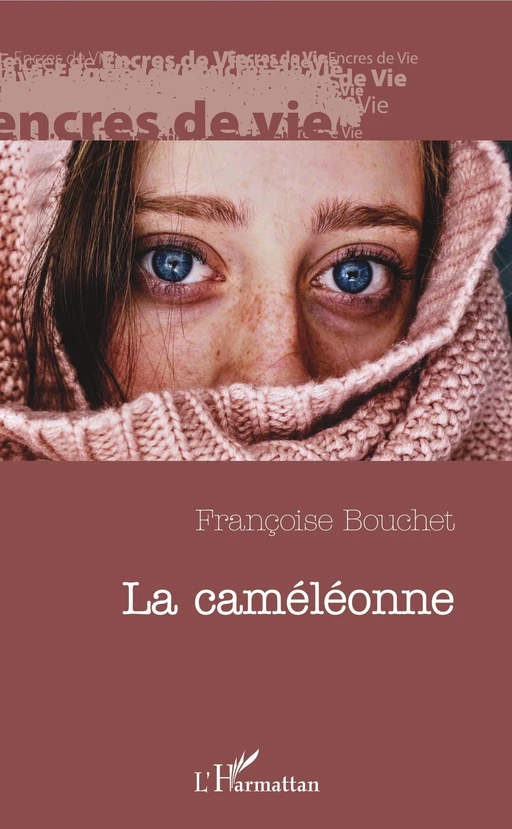 La Caméléonne - Françoise BOUCHET - Editions L'Harmattan