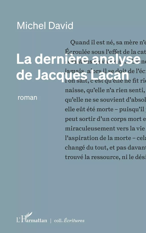 La dernière analyse de Jacques Lacan - Michel David - Editions L'Harmattan