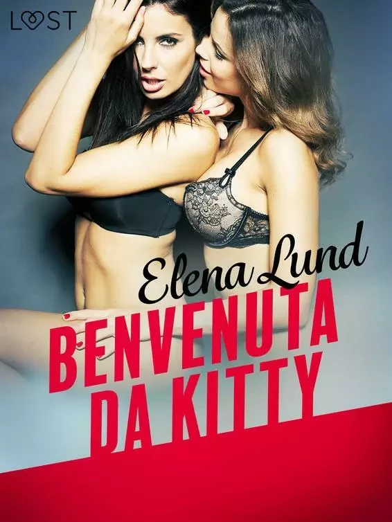 Benvenuta da Kitty - Breve racconto erotico - Elena Lund - Saga Egmont International