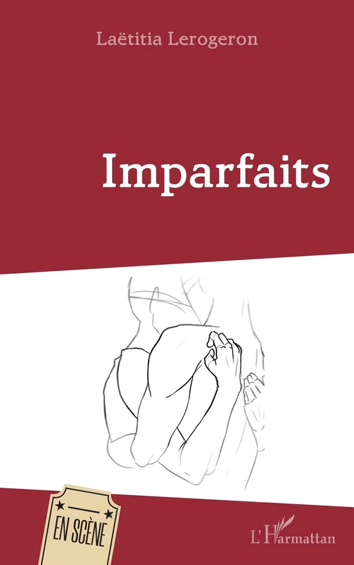 Imparfaits - Laëtitia Lerogeron - Editions L'Harmattan