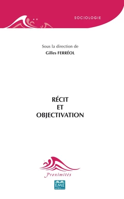 Récit et objectivation