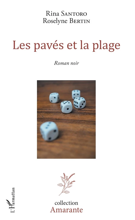 Les pavés et la plage - Roselyne Bertin, Rina Santoro - Editions L'Harmattan