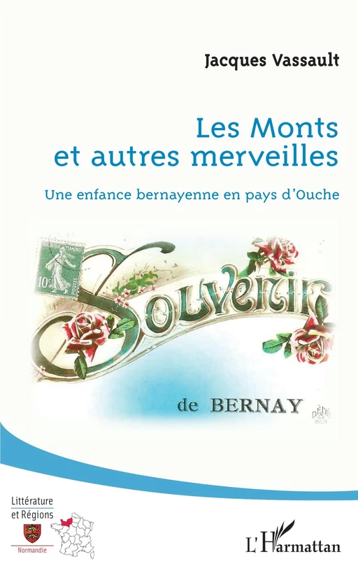 Les monts et autres merveilles - Jacques Vassault - Editions L'Harmattan