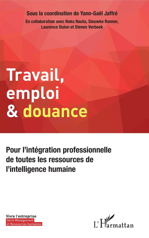 Travail, emploi & douance - Yann-Gaël Jaffré - Editions L'Harmattan