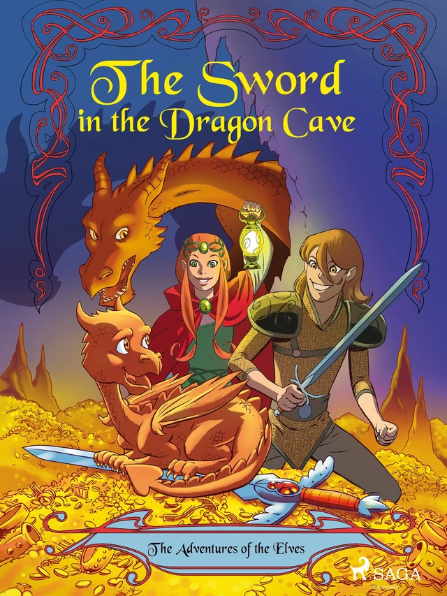 The Adventures of the Elves 3: The Sword in the Dragon s Cave - Peter Gotthardt - Saga Egmont International