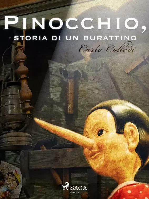 Pinocchio, storia di un burattino - Carlo Collodi - Saga Egmont International