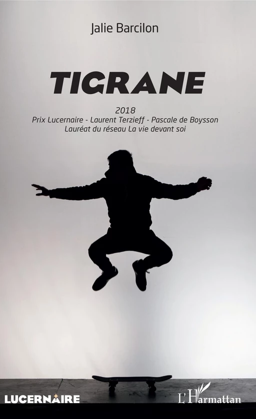 Tigrane - Jalie Barcilon - Editions L'Harmattan