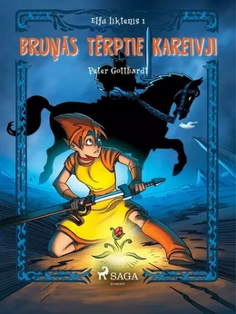 Elfu liktenis 1: Bruņās tērptie kareivji