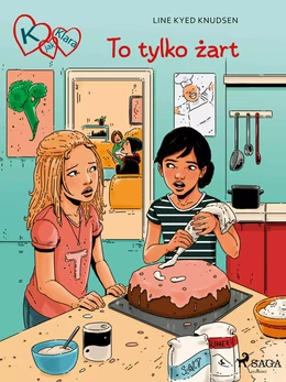 K jak Klara 17 - To tylko żart