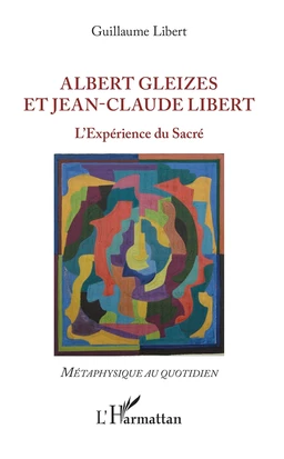 Albert Gleizes et Jean-Claude Libert