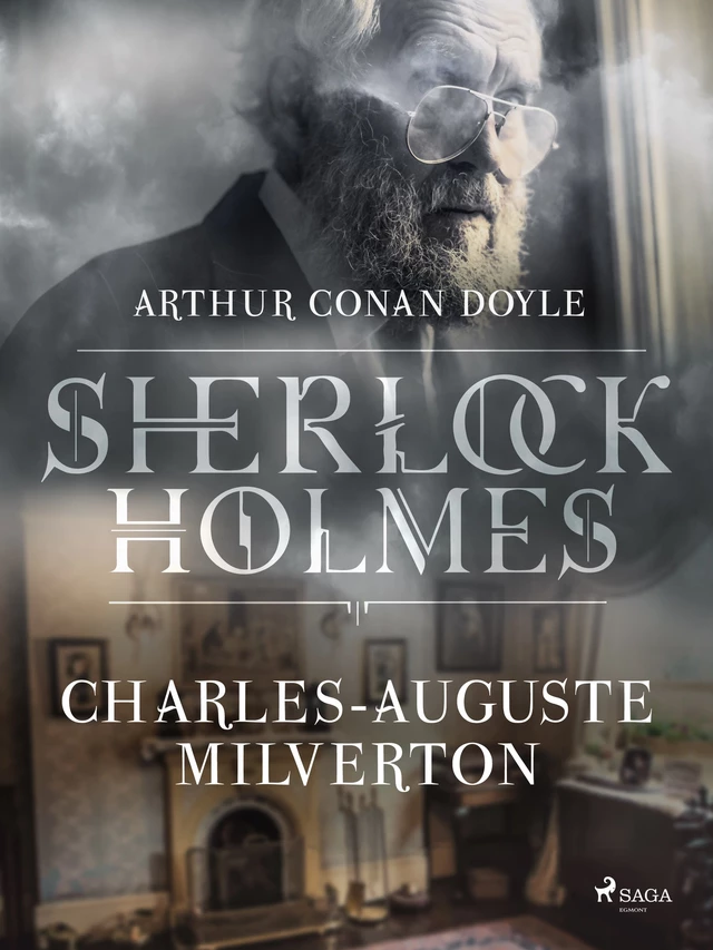 Charles-Auguste Milverton - Arthur Conan Doyle - Saga Egmont French