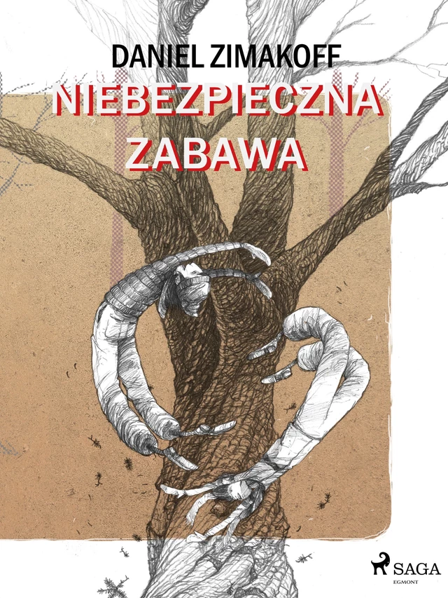 Niebezpieczna zabawa - Daniel Zimakoff - Saga Egmont International