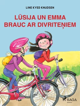 Lūsija un Emma brauc ar divriteņiem