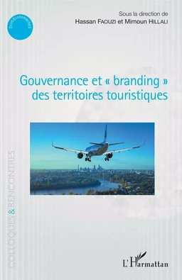 Gouvernance et "branding" des territoires touristiques