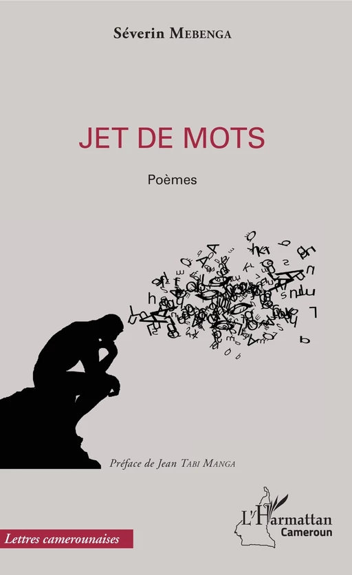 Jet de mots - Séverin Modeste Mebenga - Editions L'Harmattan