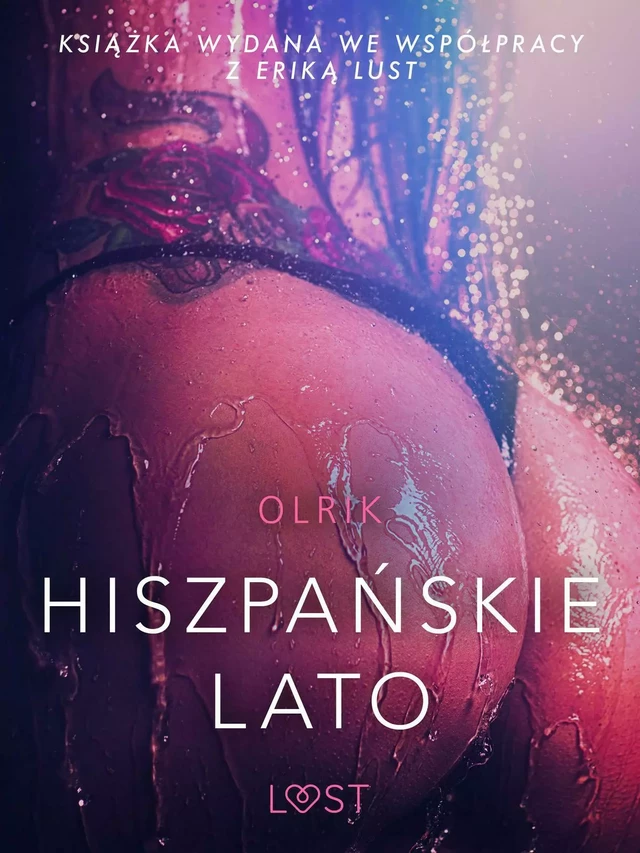 Hiszpańskie lato - opowiadanie erotyczne - - Olrik - Saga Egmont International