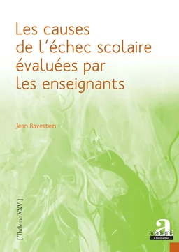 Les causes de l'échec scolaire évaluées par les enseignants