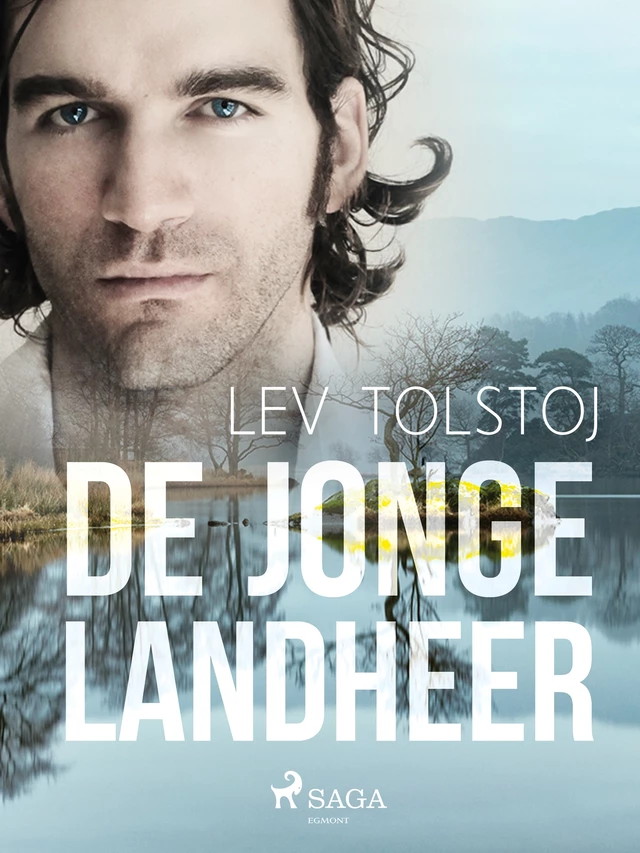 De Jonge Landheer - Lev Tolstoj - Saga Egmont International