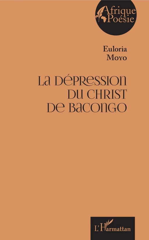 La dépression du Christ de Bacongo - Euloria Moyo - Editions L'Harmattan