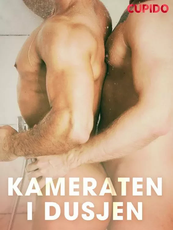 Kameraten i dusjen - - Cupido - Saga Egmont International