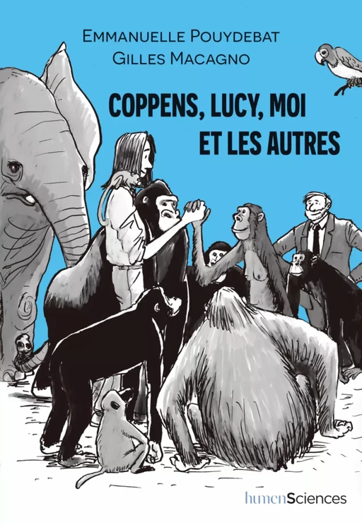 Coppens, Lucy, moi et les autres - Emmanuelle Pouydebat, Gilles Macagno - Humensis BD