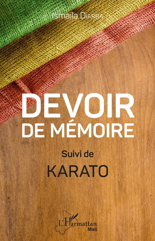 Devoir de mémoire - Ismaïla Diarra - Editions L'Harmattan