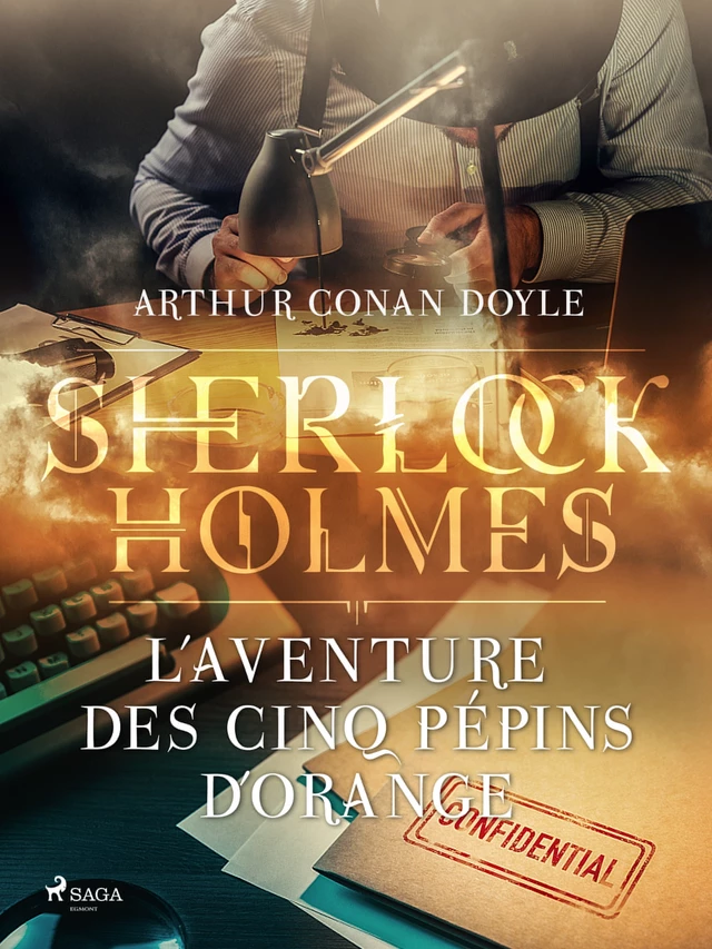 L'Aventure des Cinq Pépins d'Orange - Arthur Conan Doyle - Saga Egmont French