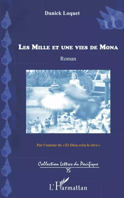 Les mille et une vies de Mona