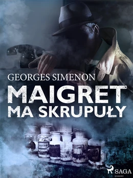 Maigret ma skrupuły