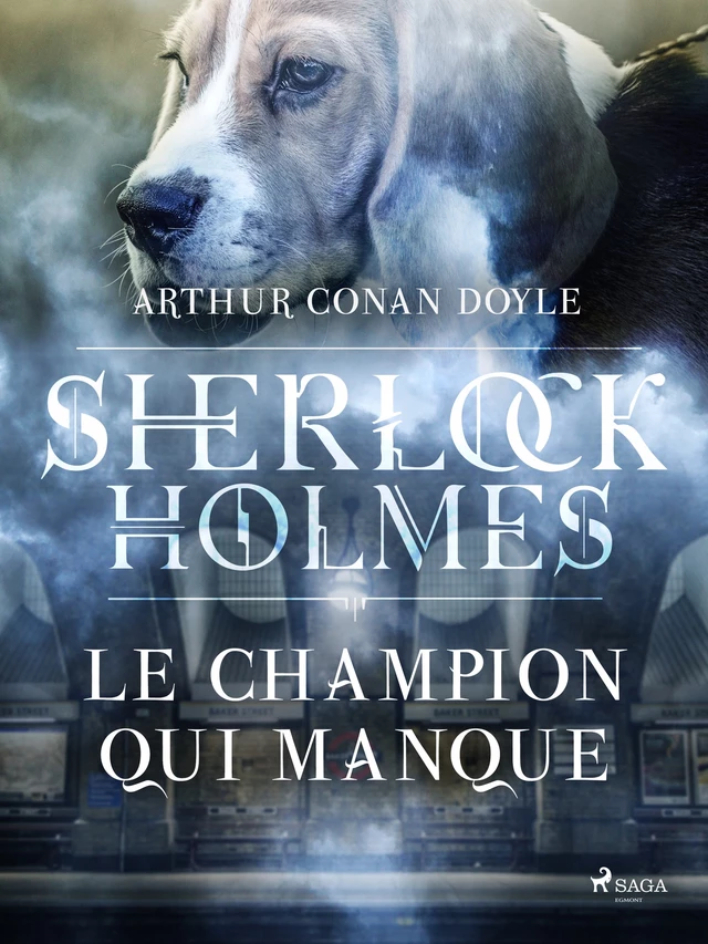 Le Champion qui manque - Arthur Conan Doyle - Saga Egmont French