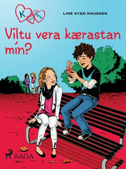 K fyrir Klara 2 – Viltu vera kærastan mín?