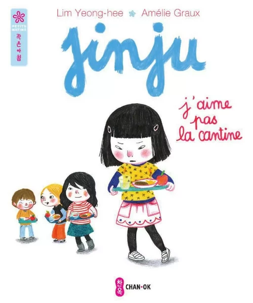 Jinju - j'aime pas la cantine - Lim Yeong-Hee - Chan-Ok