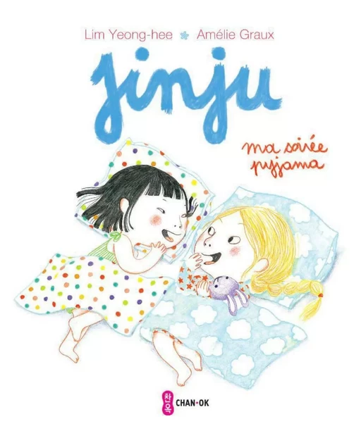 Jinju - ma soirée pyjama - Lim Yeong-Hee - Chan-Ok